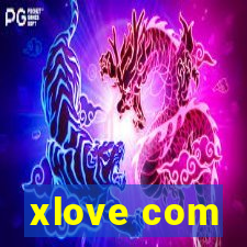 xlove com